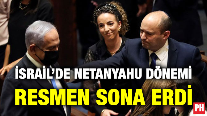 İsrail’de Netanyahu Dönemi Resmen Sona Erdi