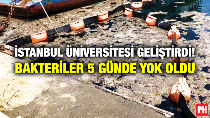 İstanbul Üniversitesi Geliştirdi! Bakteriler 5 Günde Yok Oldu
