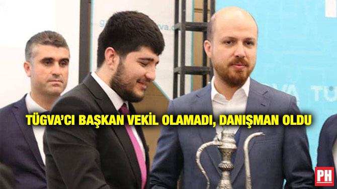 TÜGVA’cı Başkan Vekil Olamadı, Danışman Oldu