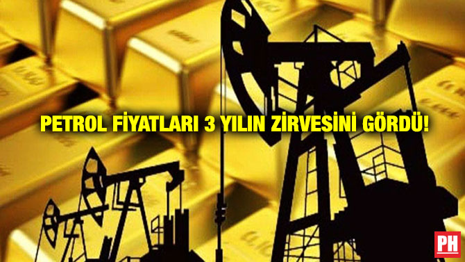 Petrol Fiyatları 3 Yılın Zirvesini Gördü!