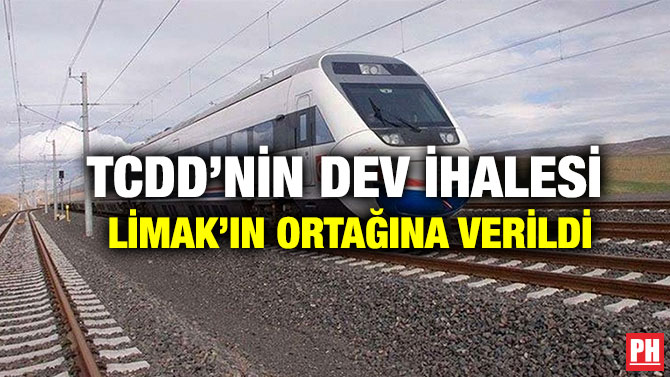 TCDD’nin Dev ihalesi Limak’ın Ortağına Verildi