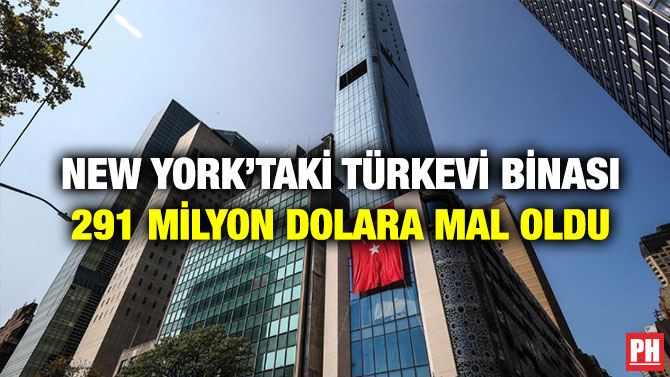 New York’taki Türkevi Binası 291 Milyon Dolara Mal Oldu