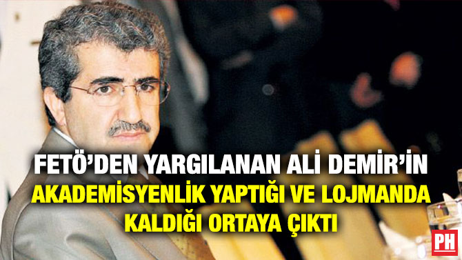 FETÖ’den Yargılanan Ali Demir’in Akademisyenlik Yaptığı ve Lojmanda Kaldığı Ortaya Çıktı