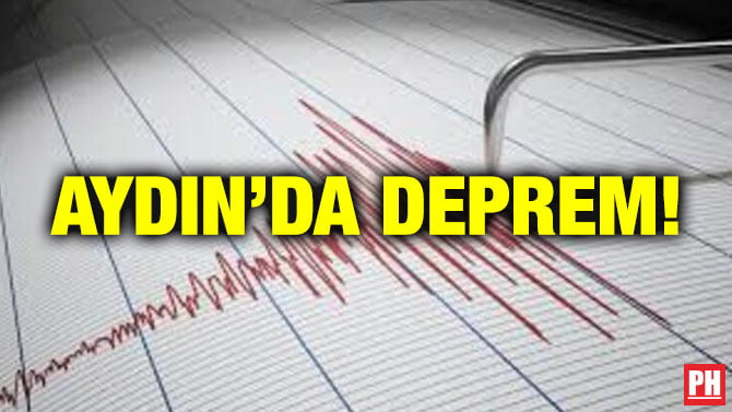 Aydın’da Deprem!