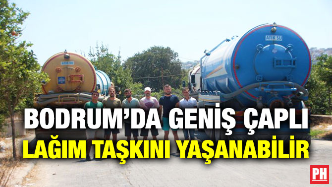 Bodrum’da Geniş Çaplı Lağım Taşkını Yaşanabilir