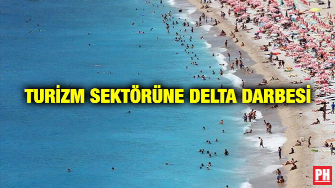 Turizm Sektörüne Delta Darbesi
