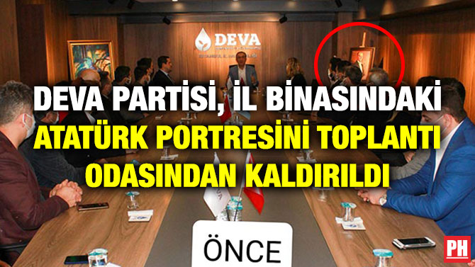 DEVA Partisi, İl Binasındaki Atatürk Portresini Toplantı Odasından Kaldırıldı