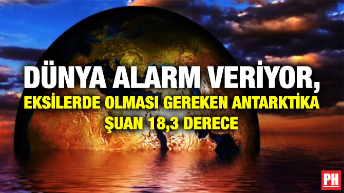 Dünya Alarm Veriyor, Eksilerde Olması Gereken Antarktika Şu An 18,3 Derece