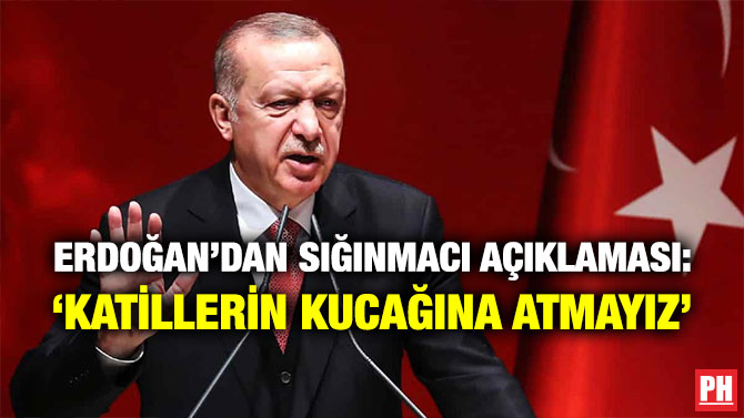 Erdoğan’dan Sığınmacı Açıklaması: ‘Katillerin Kucağına Atmayız’