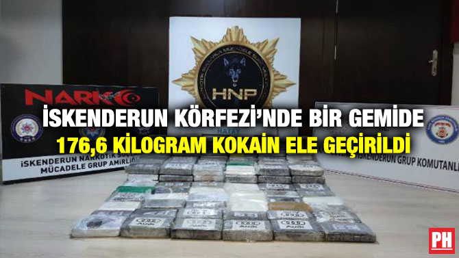İskenderun Körfezi’nde Bir Gemide 176,6 Kilogram Kokain Ele Geçirildi