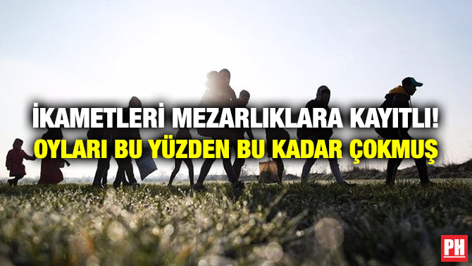 İkametleri Mezarlıklara Kayıtlı! Oyları Bu Yüzden Bu Kadar Çokmuş