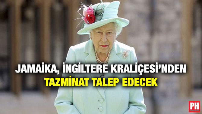 Jamaika, İngiltere Kraliçesi’nden Tazminat Talep Edecek