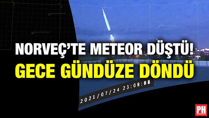 Norveç’te Meteor Düştü! Gece Gündüze Döndü