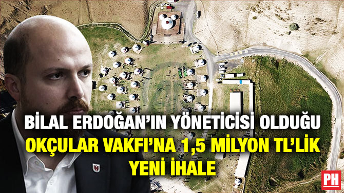 Bilal Erdoğan’ın Yöneticisi Olduğu Okçular Vakfı’na 1,5 Milyon TL’lik Yeni İhale