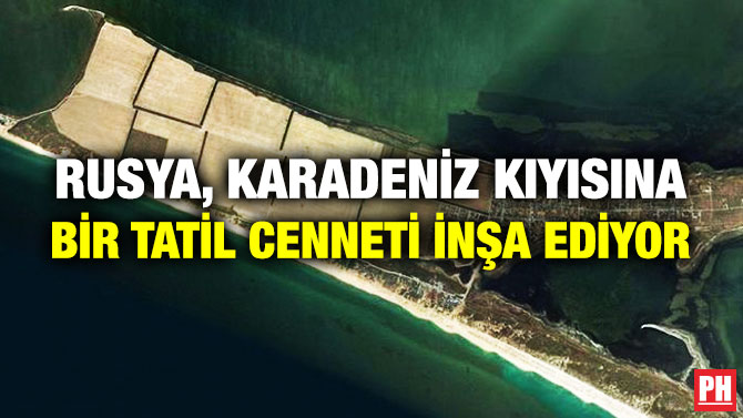 Rusya, Karadeniz Kıyısına Bir Tatil Cenneti İnşa Ediyor