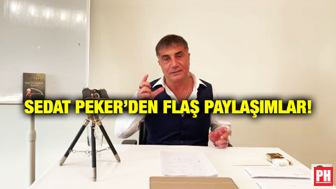 Sedat Peker’den Flaş Paylaşımlar!