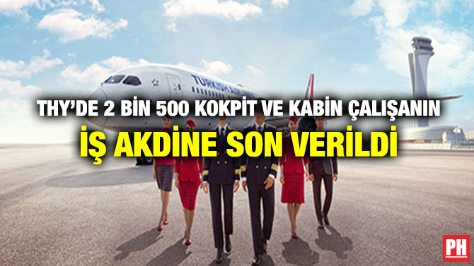 THY’de 2 Bin 500 Kokpit ve Kabin Çalışanın İş Akdine Son Verildi