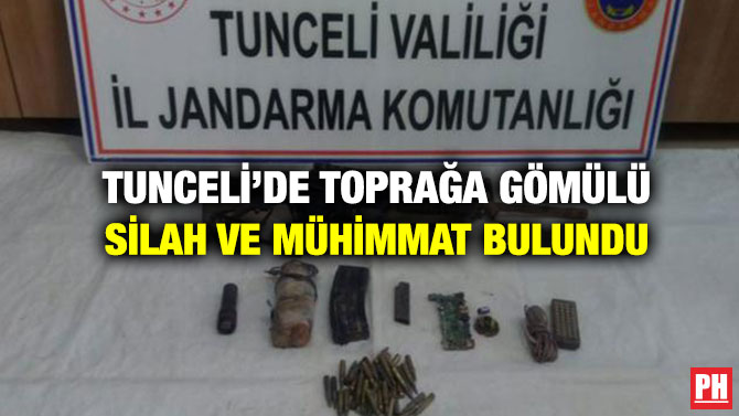 Tunceli’de Toprağa Gömülü Silah ve Mühimmat Bulundu