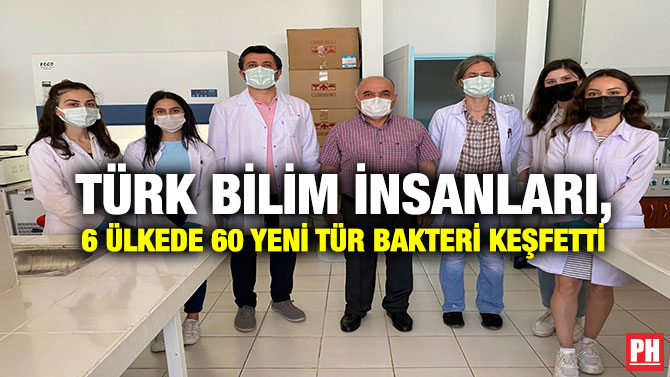 Türk Bilim İnsanları, 6 Ülkede 60 Yeni Tür Bakteri Keşfetti