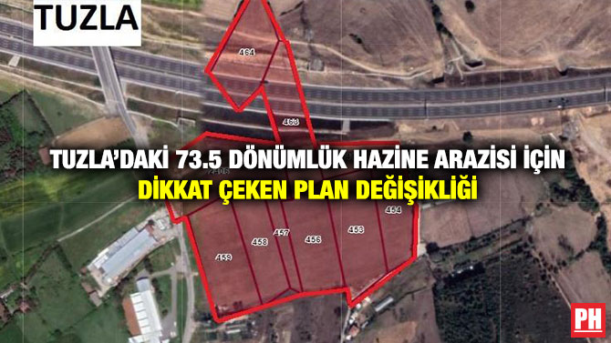 Tuzla’daki 73.5 Dönümlük Hazine Arazisi için Dikkat Çeken Plan Değişikliği