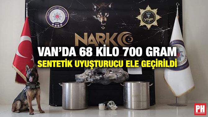 Van’da 68 Kilo 700 Gram Sentetik Uyuşturucu Ele Geçirildi
