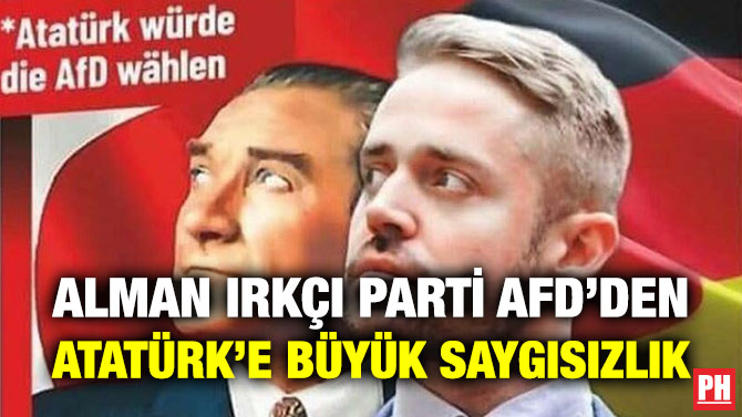 Alman Irkçı Parti AfD’den Atatürk’e Büyük Saygısızlık