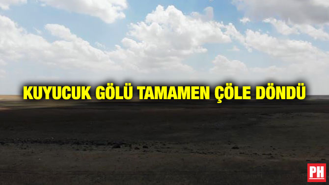 Kuyucuk Gölü Tamamen Çöle Döndü