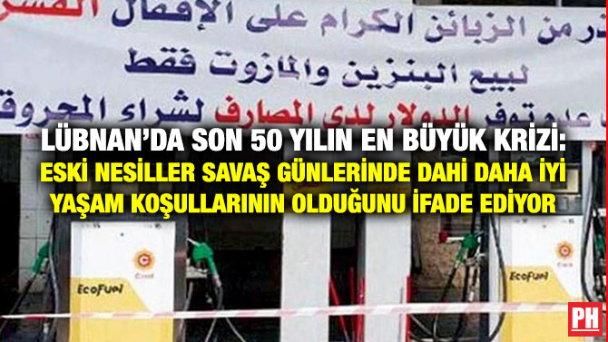 Lübnan’da Son 50 Yılın En Büyük Krizi: Eski Nesiller Savaş Günlerinde Dahi Daha İyi Yaşam Koşullarının Olduğunu İfade Ediyor
