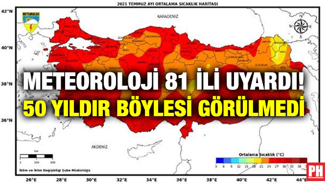 Meteoroloji 81 İli Uyardı! 50 Yıldır Böylesi Görülmedi