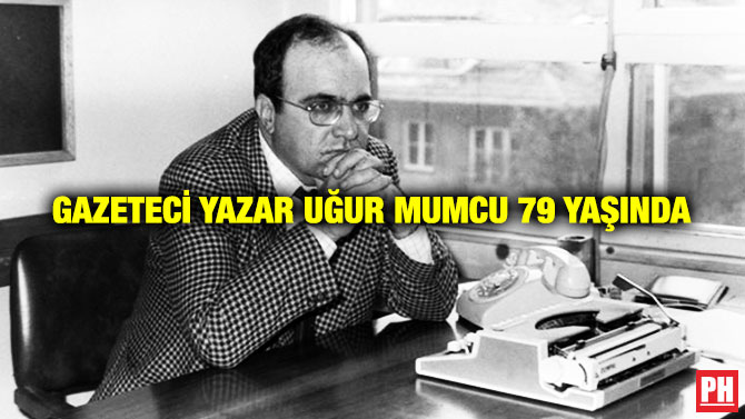 Gazeteci Yazar Uğur Mumcu 79 Yaşında