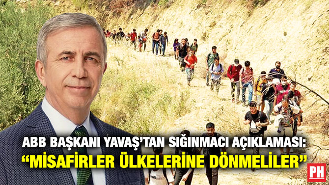 ABB Başkanı Yavaş’tan Sığınmacı Açıklaması: “Misafirler Ülkelerine Dönmeliler”