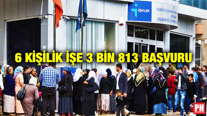 6 Kişilik İşe 3 Bin 813 Başvuru