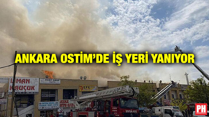 Ankara OSTİM’de İş Yeri Yanıyor