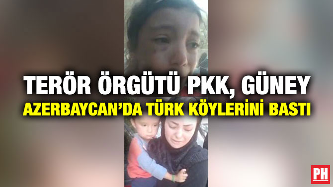 Terör Örgütü PKK, Güney Azerbaycan’da Türk Köylerini Bastı