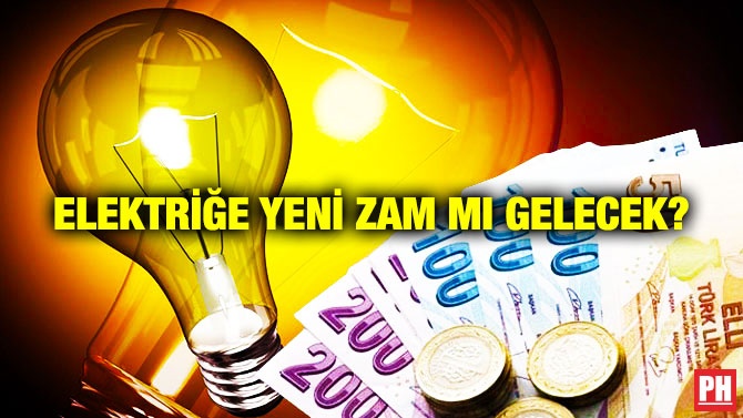 Elektriğe Yeni Zam mı Gelecek?