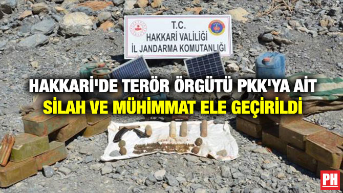 Hakkari’de Terör Örgütü PKK’ya ait Silah ve Mühimmat Ele Geçirildi