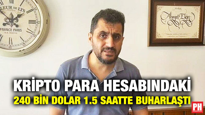 Kripto Para Hesabındaki 240 Bin Dolar 1.5 Saatte Buharlaştı