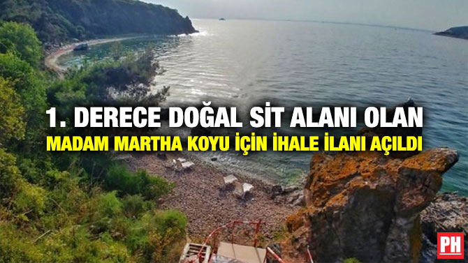 1. Derece Doğal Sit Alanı Olan Madam Martha Koyu için İhale İlanı Açıldı