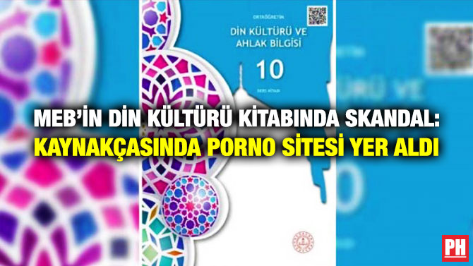 MEB’in Din Kültürü Kitabında Skandal: Kaynakçasında Porno Sitesi Yer Aldı