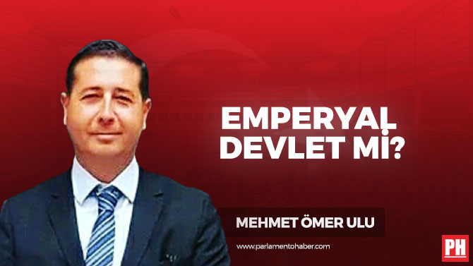 Emperyal Devlet mi?