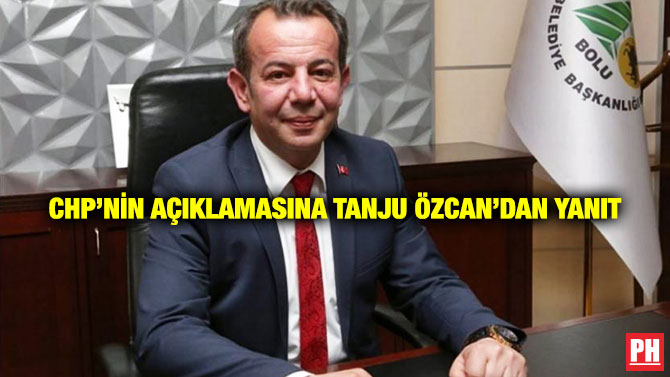 CHP’nin Açıklamasına Tanju Özcan’dan Yanıt