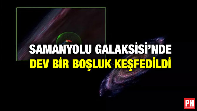 Samanyolu Galaksisi’nde Dev Bir Boşluk Keşfedildi