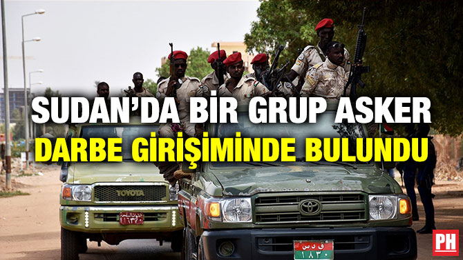 Sudan’da Bir Grup Asker Darbe Girişiminde Bulundu