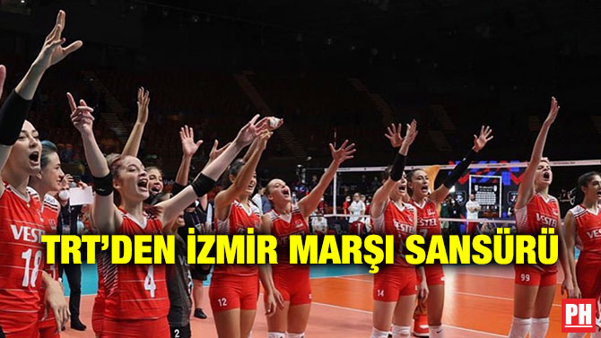 TRT’den İzmir Marşı Sansürü