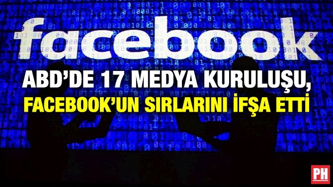 ABD’de 17 Medya Kuruluşu, Facebook’un Sırlarını İfşa Etti