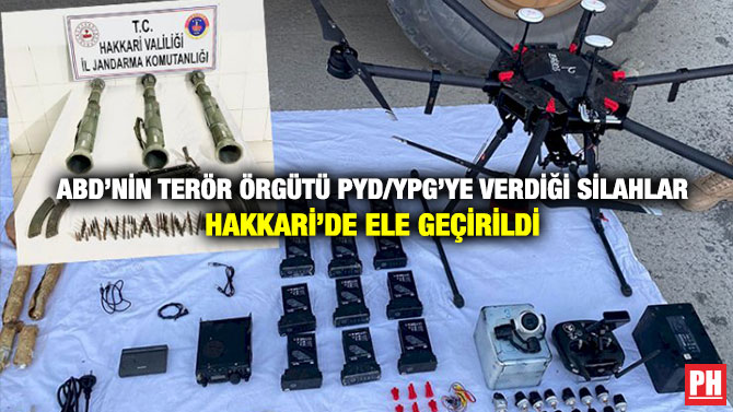 ABD’nin Terör Örgütü PYD/YPG’ye Verdiği Silahlar Hakkari’de Ele Geçirildi