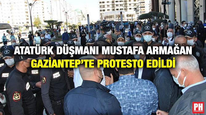 Atatürk Düşmanı Mustafa Armağan Gaziantep’te Protesto Edildi
