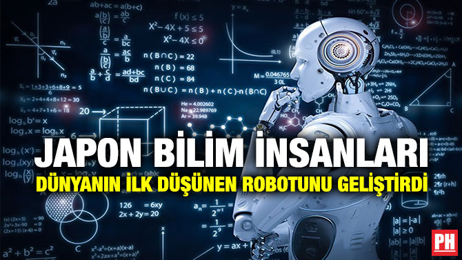 Japon Bilim İnsanları Dünyanın İlk Düşünen Robotunu Geliştirdi