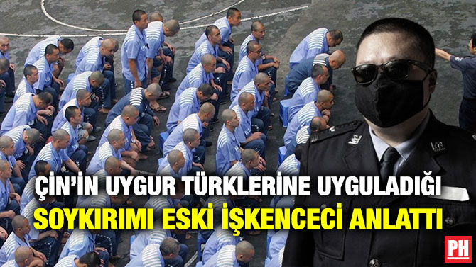 Çin’in Uygur Türklerine Uyguladığı Soykırımı Eski İşkenceci Anlattı