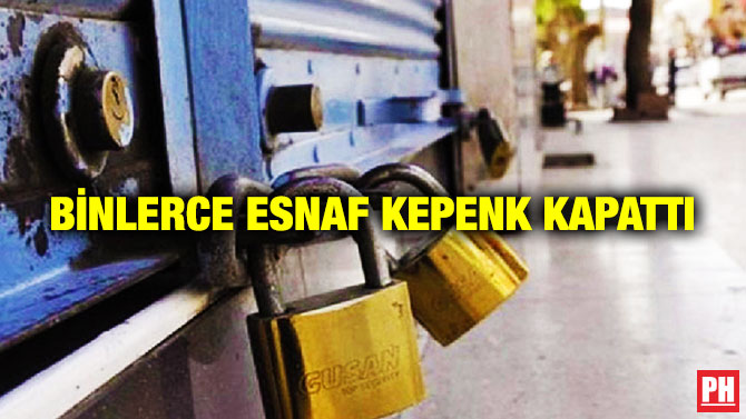 Binlerce Esnaf Kepenk Kapattı
